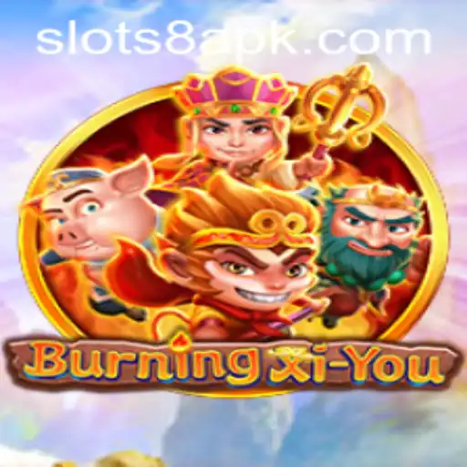 Explore the Thrilling Adventure of BurningXiYou: A Journey with SLOTS8